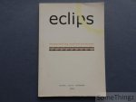 Stef van Bellingen / Clem Neutjens. - Eclips: tentoonstelling rond het verdwijnen. [tekst NED-ENG]