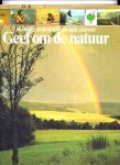 BOUMA, HANS & WOUTER VAN DIEREN & SIETZO DIJKHUIZEN & EN VELE ANDEREN - Geef om de natuur. Redding voor een bedreigde planeet.