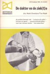 Overduin, Drs. Henk / Haak, Ton - De dokter en de ziek(t)e