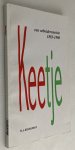 Ridderbos, W.A., - Keetje, een arbeidersmeissie 1883-1980
