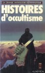 Goimard, Jacques & Roland Stragliati - La grande anthologie du fantastique: Histoires d'occultisme