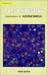 Vinay Aditya - Dots of Destiny Applications of Ashtakvarga Vinay Aditya - Dots of Destiny Applications of Ashtakvarga