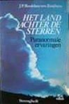 ROOKHUYZEN-ZANDSTRA, J.P. - Het land achter de sterren. Paranormale ervaringen.