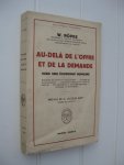 Röpke, W. - Au-delà de l'offre et de la demande. Vers une économie humaine.