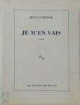 Jean Echenoz 36024 - Je m'en vais