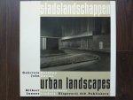Cusveller, Sjoerd; Jong, Joop de; Vroege, Bas - Stadslandschappen urban landscapes / druk 1