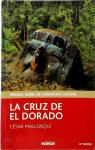 César Mallorquí - La cruz de El Dorado