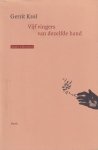 Krol, Gerrit - Vijf vingers van dezelfde hand