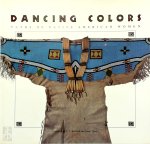 Laine Thom - Dancing Colors Paths of Native American Women