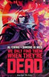 Al Ewing, Simone Di Meo - We Only Find Them when They're Dead