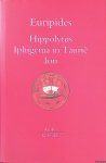 Euripides - Hippolytus; Iphigenia in Taurië; Ion