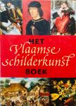 Wegen, D.H. van. - Het Vlaamse schilderkunst Boek.