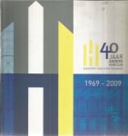 Smeets, Jan en anderen - 40 jaar anders kerk zijn 1969-2009 - Basisgroep Jonge Kerk Roermond