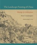 Harrie A. Vanderstappen - The Landscape Painting of China