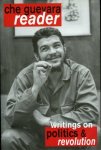 Guevara, Ernesto / Deutschmann, David - Che Guevara Reader. Writings on Politics & Revolution. (2nd. EXPANDED EDITION)