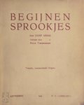 Jozef Arras 132429, Felix Timmermans [Ill.] - Begijnensprookjes. Tweede, vermeerderde Uitgave Verlucht door Felix Timmermans