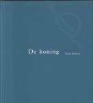 Abdolah, Kader - De koning.