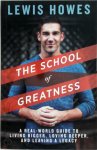 Lewis Howes 202767 - The School of Greatness