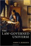 Roberts, John T. - The Law-Governed Universe.