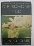 Claes, Ernest - Die schone tijd. Novellen.