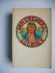 Cremer, Jan - Jan Cremer's Logboek Cremer, Jan - Jan Cremer's Logboek