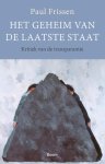 Paul Frissen - Het geheim van de laatste staat kritiek van de transparantie