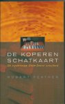 Feather, Robert - DE koperen schatkaart De mysterieuze Dode-Zeerol ontcijferd Feather, Robert - DE koperen schatkaart De mysterieuze Dode-Zeerol ontcijferd