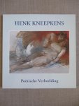 Thoben - Henk kneepkens poetische verbeelding / druk 1