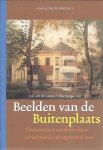 LAARSE, Rob van de & Yme Kuiper [red.] - Beelden van de Buitenplaats. Elitevorming en notabelencultuur in Nederland in de negentiende eeuw.