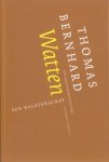 Bernhard, Thomas - Watten. Een nalatenschap.