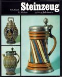 HORSCHIK, Josef; - STEINZEUG VON BURGEL BIS MUSKAU. 15. BIS 19. JAHRHUNDERT,