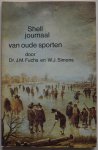 Fuchs, J.M. en Simons, W.J. - Shell Journaal van oude sporten
