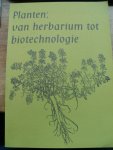 Persoon, Bea (samenstelling) - Planten; van herbarium tot biotechnologie.
