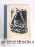 Schippers, W. - De sluiker