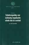 Berk, J.A.M. van den - Schadevergoeding voor rechtmatig toegebrachte schade door de overheid. Diss.