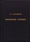 Dr. H.F. Kohlbrugge - Kohlbrugge, Dr. H.F.-Vragen en antwoorden Heidelbergchen Catechismus