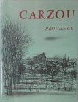 André Verdet, Pierre Cabanne - Carzou - Provence Introduction de Pierre