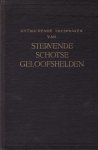 Woerden, C.B. van (vert.) - Woerden, C.B. van (vert.)-Ontroerende toespraken van stervende Schotse Geloofshelden