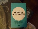 Luiks A.G. - Is de Bijbel Gods Woord?