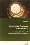 ROL, M. - Conceptual progress in economics. An inquiry into the use of essentialist notions in economics.