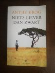Krog, Antjie - Niets liever dan zwart