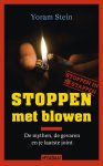 Yoram Stein 78370 - Stoppen met blowen de mythes, de gevaren en je laatste joint