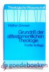 Zimmerli, Walther - Grundriss der alttestamentlichen Theologie --- Theologische Wissenschaft. Band 3,1.