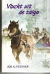 Veenhof, Joh. G. - -03- Vlucht uit de taiga
