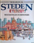 MacDonald, Fiona - Vroeger en nu: Steden. Beschavingen en bewoners