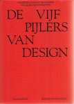 ANSEMS, Hans & Jeroen van den EIJNDE - De vijf pijlers van design. Handboek over het ontwerpen van gebruiksvoorwerpen. ANSEMS, Hans & Jeroen van den EIJNDE - De vijf pijlers van design. Handboek over het ontwerpen van gebruiksvoorwerpen.