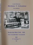 Schouten, Louis. - Büchiana Schoutiana: Een collectie. Boudewijn Büch 1948-2002: een verzamelaar verzameld, catalogus.