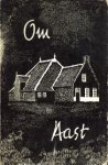 BAKKER, G.EN ANDEREN (UNDER REDAKSJE FAN) - Om Aast. Folkskundige bijdragen II