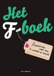 Anja Meulenbelt [Red.], Renée Römkens [Red.] - Het F-boek: feminisme van nu in woord en beeld