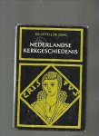 Jong, Otto J.de - Nederlandse kerkgeschiedenis Jong, Otto J.de - Nederlandse kerkgeschiedenis